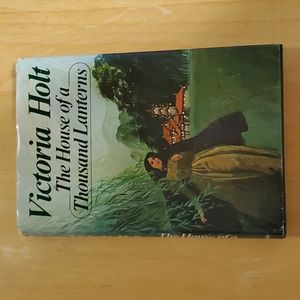 The House of a Thousand Lanterns by Victoria Holt